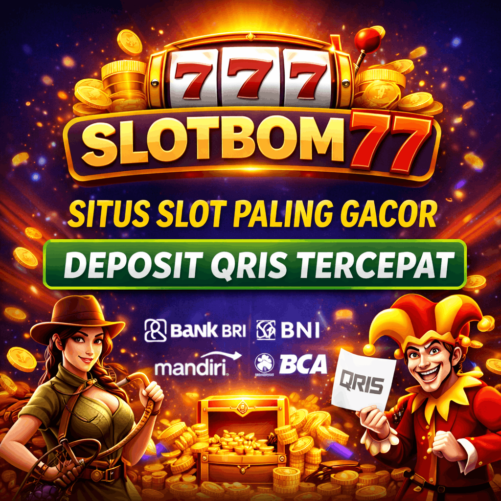 SLOTBOM77 - Provider Resmi Paling Gacor Penyedia Slot Qris 777 Paling Ringan 2026! image 1